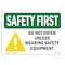 Signmission OSHA SAFETY FIRST, 7" Height, 10" Width, Decal, 10" W, 7" H, Landscape, OS-SF-D-710-L-10763 OS-SF-D-710-L-10763 - alternate 1